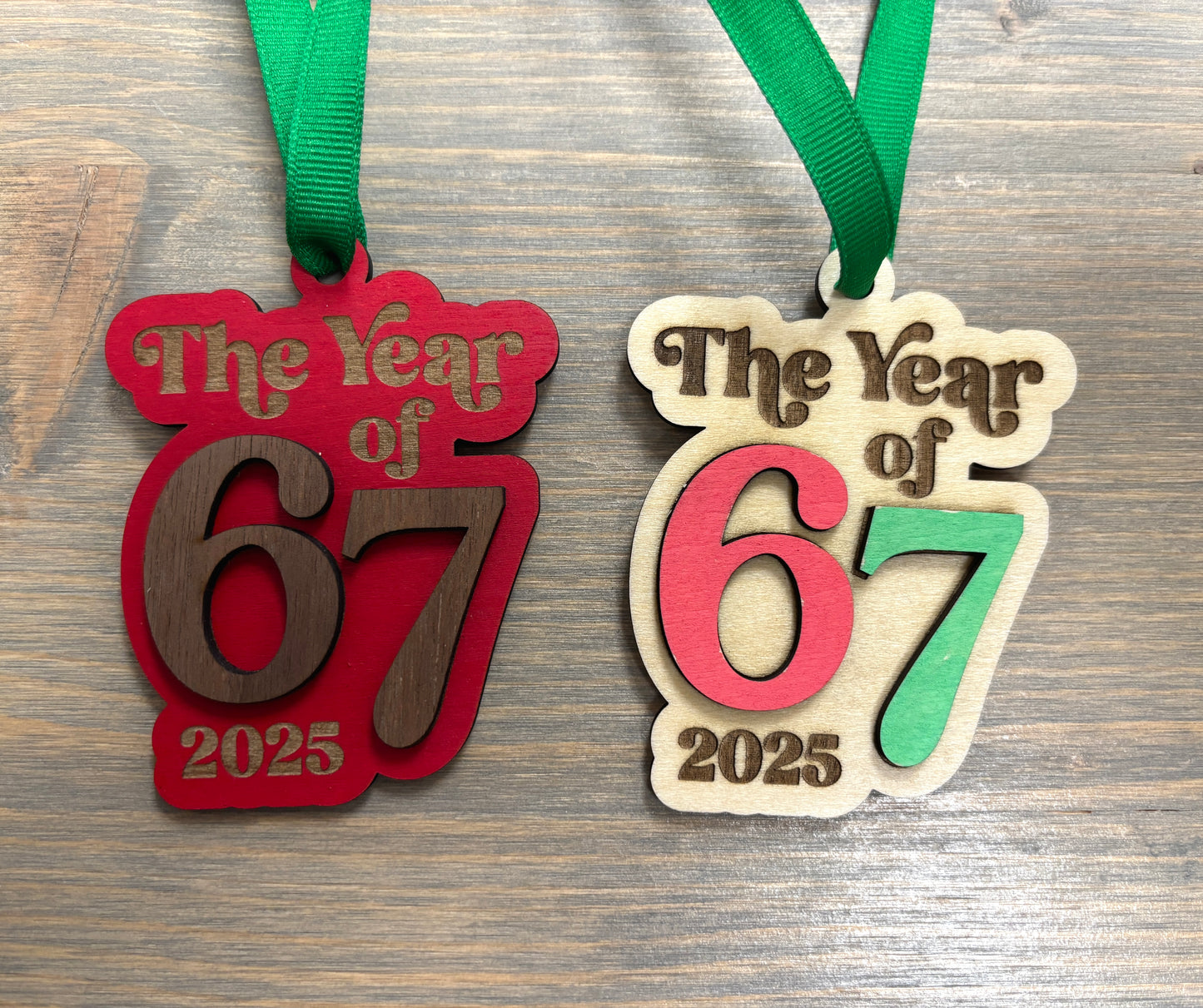 "The Year of 67" Ornament 2025