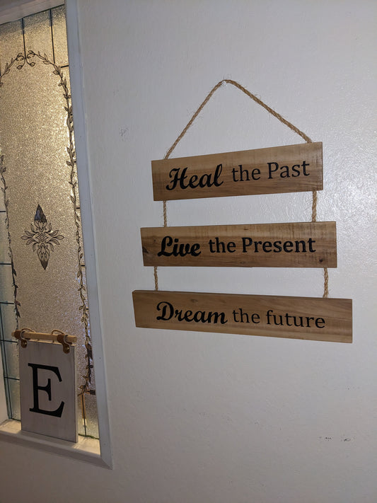 Heal, Live, Dream Pallet Sign